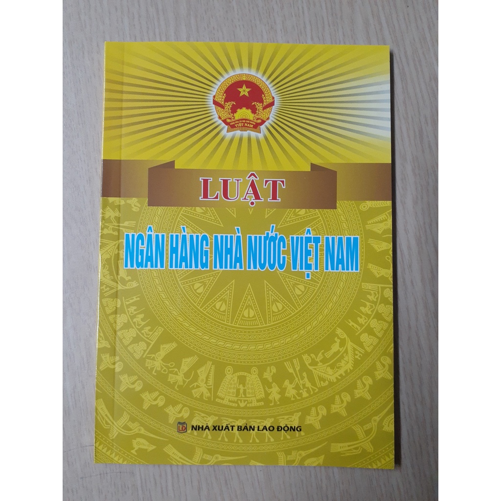 Sách Luật - Luật Ngân Hàng Nhà Nước Việt Nam