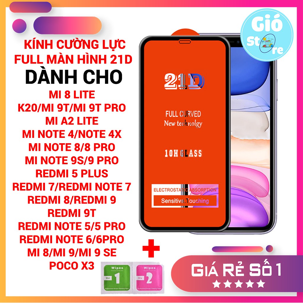 Cường lực XIAOMI MI NOTE 8/NOTE 8PRO,MI NOTE 9S/9PRO,MI 5 PLUS,REDMI7/NOTE7,REDMI8,REDMI9,REDMI 9T,MI8,MI9,MI9SE,POCO X3