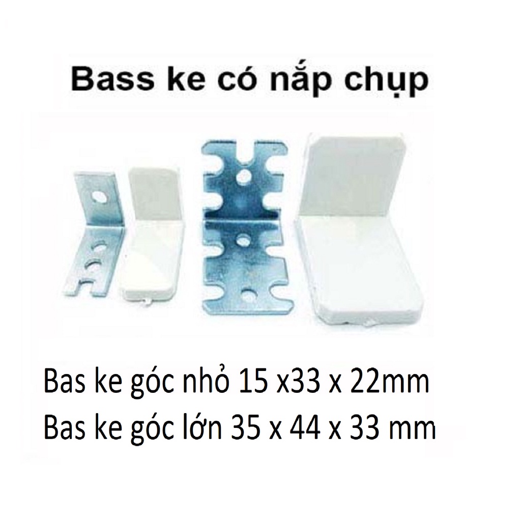 Bass Ke góc có nắp đậy nhựa