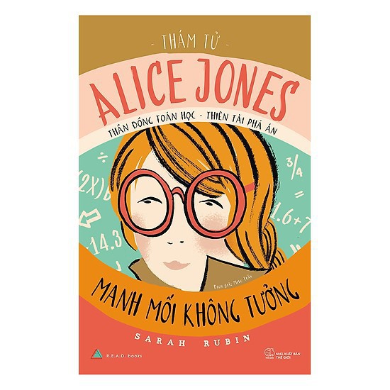 Sách - Thám Tử Alice Jones: Manh Mối Không Tưởng