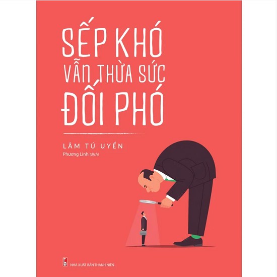 Sách - Sếp Khó Vẫn Thừa Sức Đối Phó