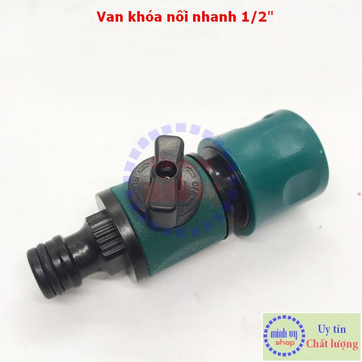 Van khóa ống nước hai đầu nối nhanh siêu tiện dụng -vanxanh