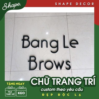 chữ dán tường làm theo yêu cầu