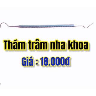 THÁM TRÂM NHA KHOA