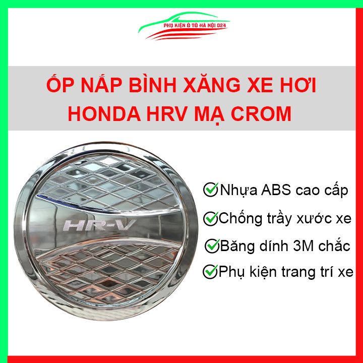 Ốp nắp xăng Honda HRV mạ crom bảo vệ chống trầy trang trí ô tô