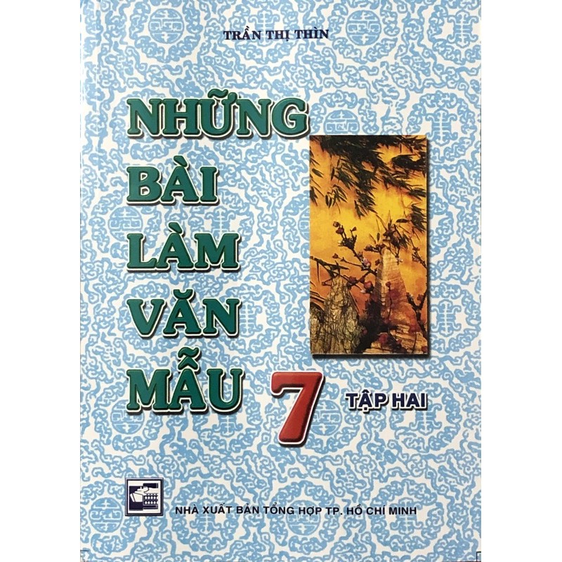 Sách - Những Bài Làm Văn Mẫu Lớp 7 (Tập 2)