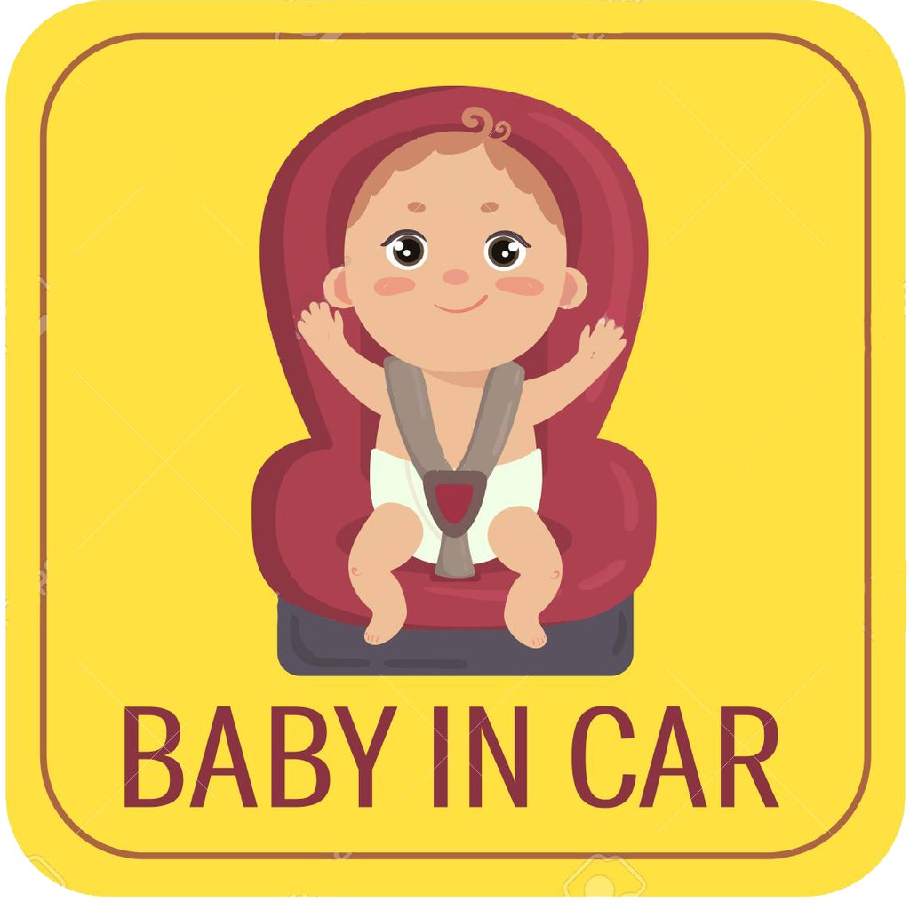 STICKER, DECAL HÌNH DÁN BABY IN CAR, BABY ON BOARD