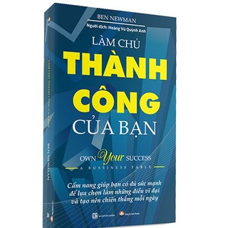 Làm Chủ Thành Công Của Bạn