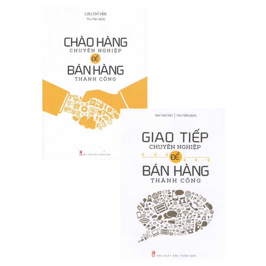 Sách - Combo Chào Hàng Chuyên Nghiệp Để Bán Hàng Thành Công + Giao Tiếp Chuyên Nghiệp Để Bán Hàng Thành Công (Bộ 2 Cuốn)