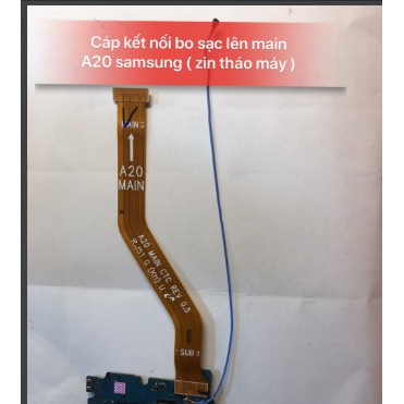 Cáp kết nối bo sạc lên main A20 sam sung