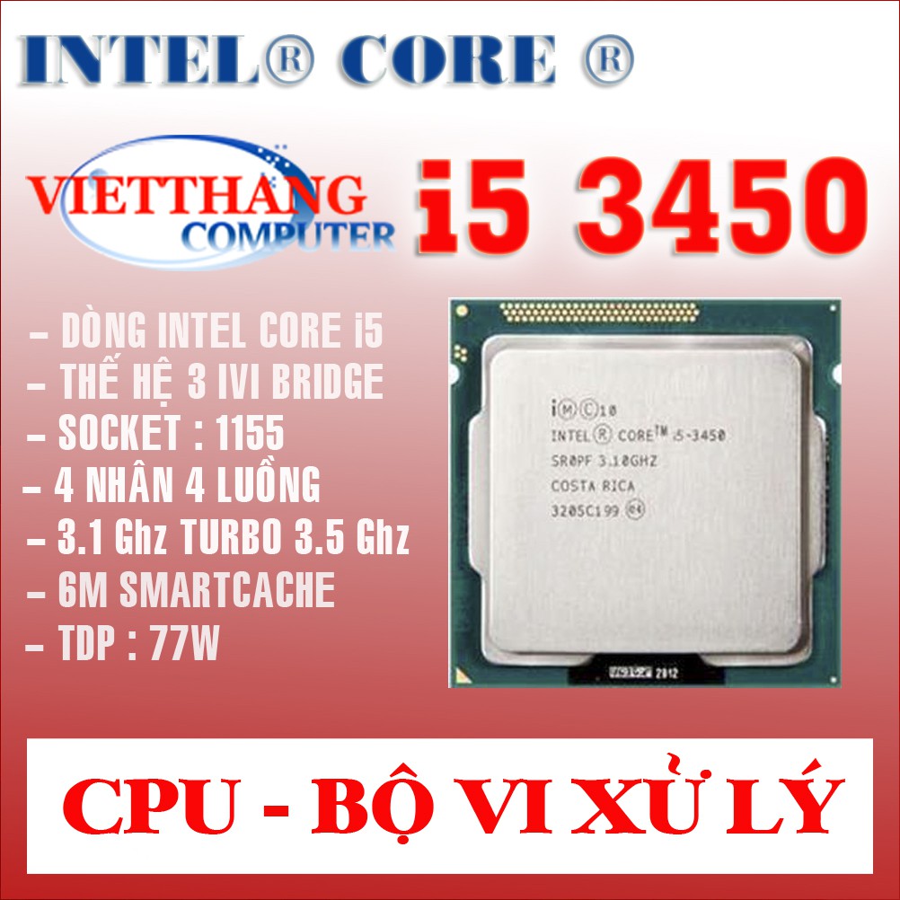 Bộ Vi Xử Lý CPU Core i5 3450 3.1 Ghz Turbo 3.5 Ghz 4 nhân 4 luồng Socket 1155 ( 2nd )