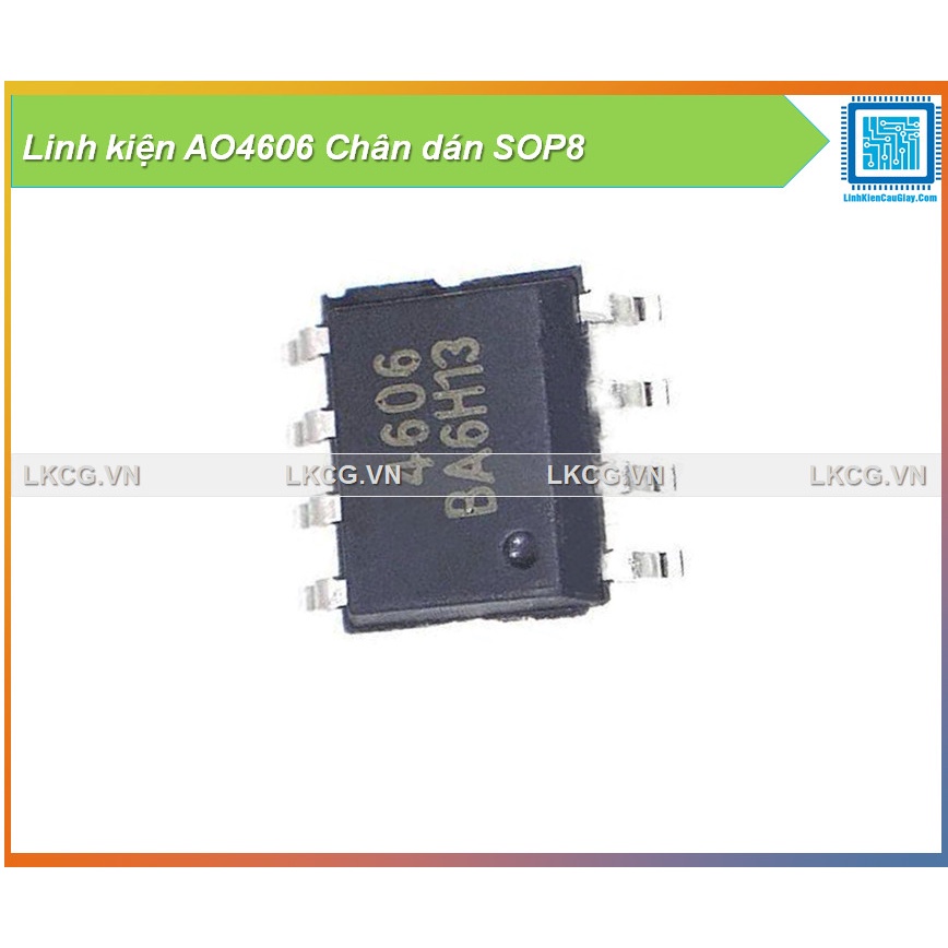 Linh kiện AO4606 Chân dán SOP8