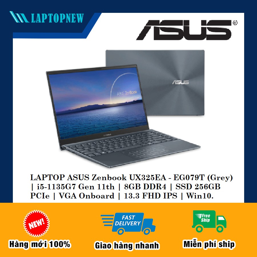 LAPTOP ASUS Zenbook UX325EA - EG079T (Grey) | i5-1135G7 Gen 11th | 8GB DDR4 | SSD 256GB PCIe | VGA Onboard | 13.3 FHD IP