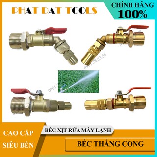 Đầu béc rửa máy lạnh điều hòa rửa xe có CHỈNH ÁP thẳng cong, cải tiến, siêu bền - Dụng cụ chuyên dụng - Dụng cụ Phát Đạt