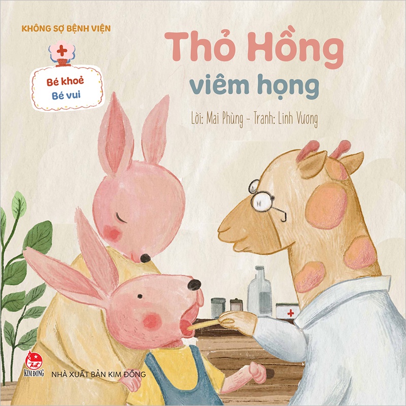 Sách - Bé khỏe bé vui - Không sợ bệnh viện - Thỏ Hồng viêm họng