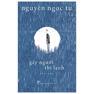 Sách - gáy người thì lạnh - nguyễn ngọc tư