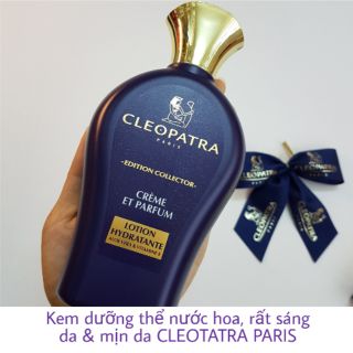 DƯỠNG THỂ NƯỚC HOA & TRẮNG DA CLEOPATRA PARIS 250ML