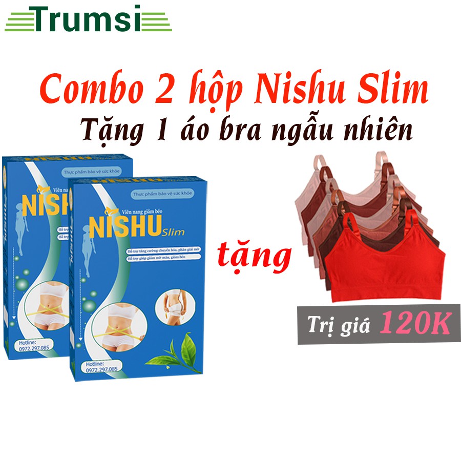 [Combo 2 hộp] Viên Uống Giảm Cân Nhanh Nishu Slim -Tặng áo Bra (màu ngẫu nhiên)
