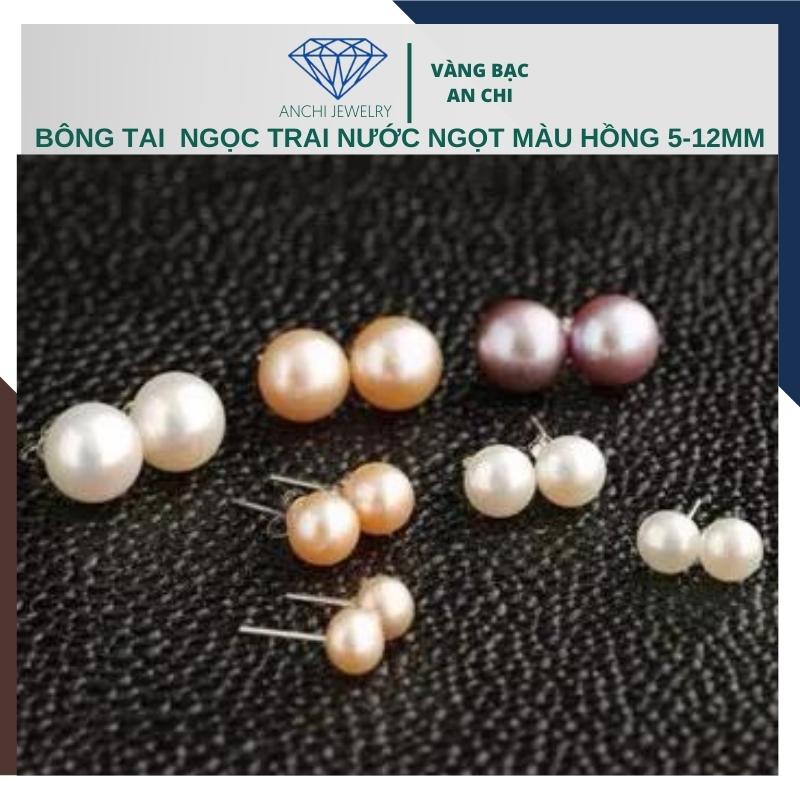 Bông tai nụ trai hồng 4mm - 12mm chốt bạc, xà cừ dày độ bóng 4A, ít vết sinh trưởng , Anchi jewelry