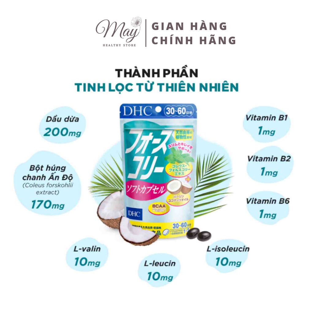 Viên Uống Hỗ Trợ Giảm Cân, Giảm Tích Tụ Mỡ, Thon Gọn Vóc Dáng DHC Dầu Dừa Forskohlii Soft Capsule (Gói 60 Viên)