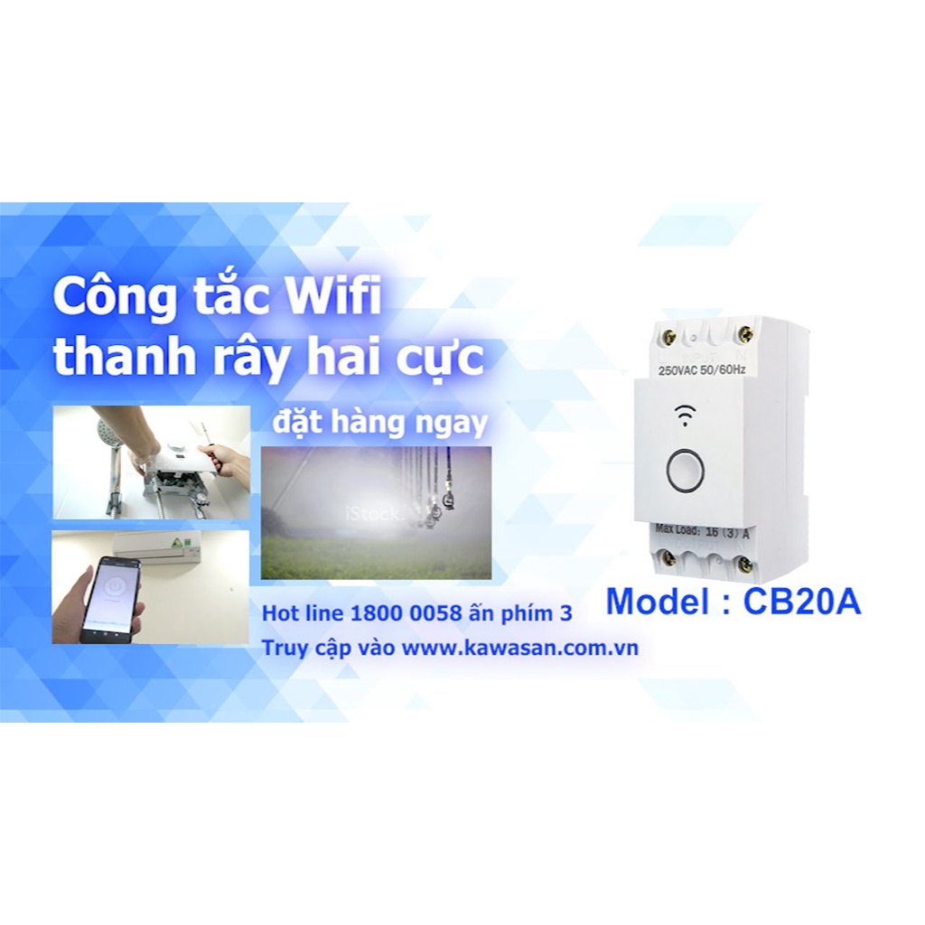 Công Tắc Wifi Thông Minh Thanh Ray Kawasan CB20A-WIFI
