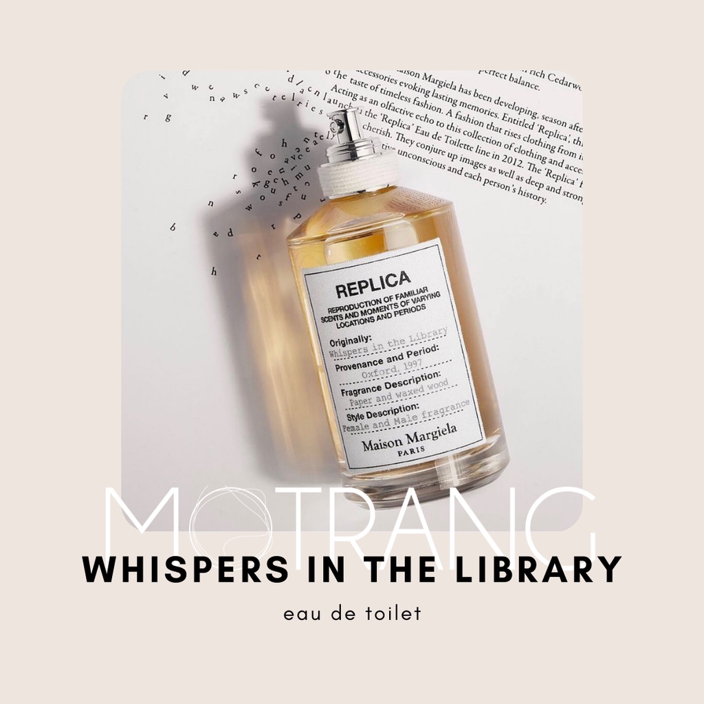Nước Hoa Unisex Maison Margiela Replica Whispers in the Library Hương Gỗ Sang Trọng 5ml - 10ml - 20ml