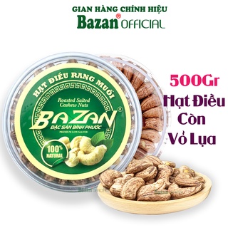 Hạt điều rang muối Bazan Bình Phước nguyên hạt dinh dưỡng A+ loại 1 hộp tròn 500g xếp hoa