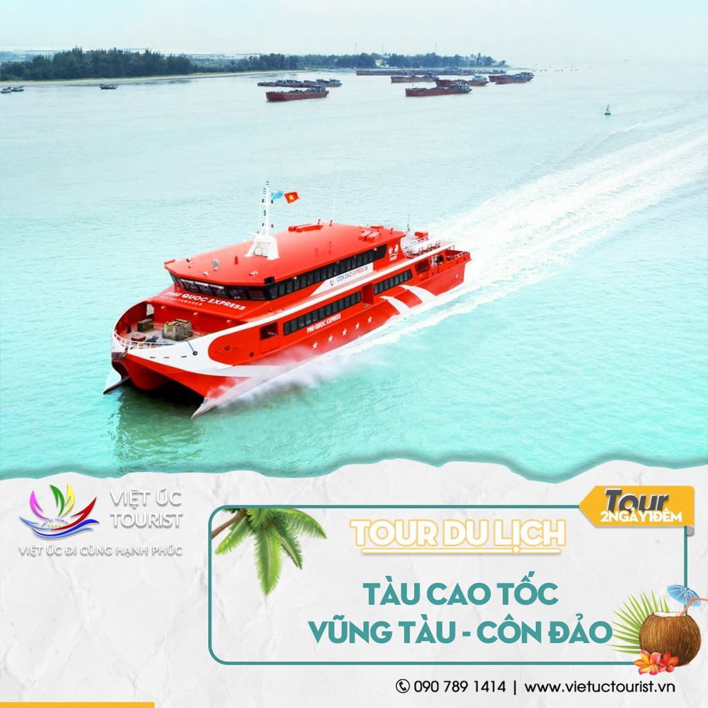 Tour du lịch Côn Đảo Linh Thiên,Tàu Cao Tốc Vũng Tàu 2N1Đ | Việt Úc Tourist