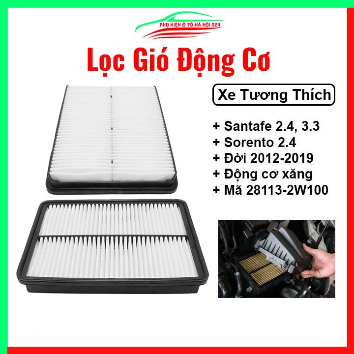 Lọc gió động cơ ô tô Hyundai SANTAFE 2.4 Và 3.3 2012-2019, KIA SORENTO 2.4 2012-2019 Máy Xăng Mã 28113-2W100