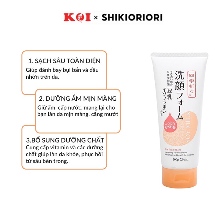 Sữa rửa mặt chiết xuất từ đậu nành Shikioriori Soy Milk Facial Foam 200g