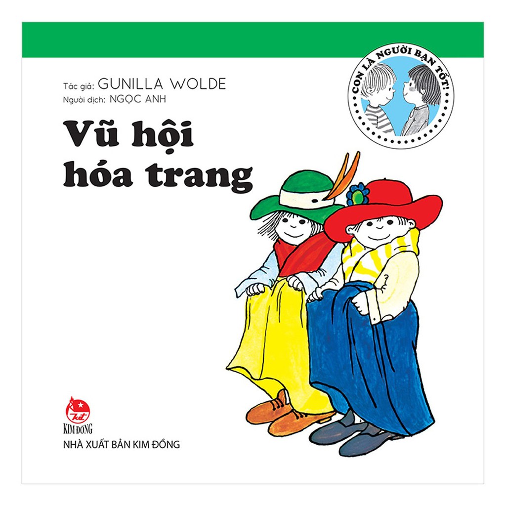 Sách - Con Là Người Bạn Tốt: Vũ Hội Hóa Trang