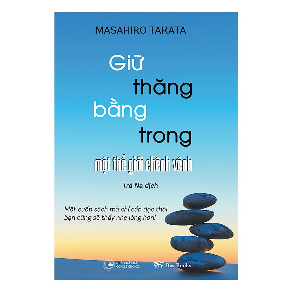 Sách - Giữ Thăng Bằng Trong Một Thế Giới Chênh Vênh(tặng bookmark)