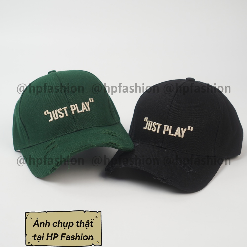Mũ lưỡi trai ❤️ Nón kết rách thêu chữ JUST PLAY chất kaki cao cấp form unisex nam nữ N76 - Happy Style