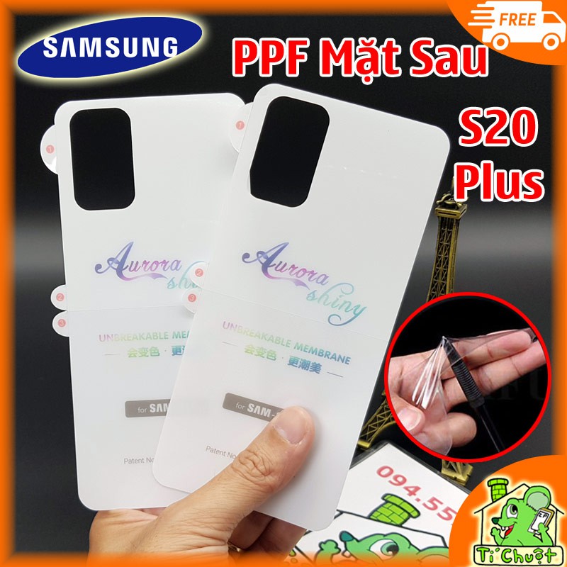 [Mặt Sau] Dán Dẻo PPF Samsung S20 Plus Cường Lực Dẻo Trong Suốt
