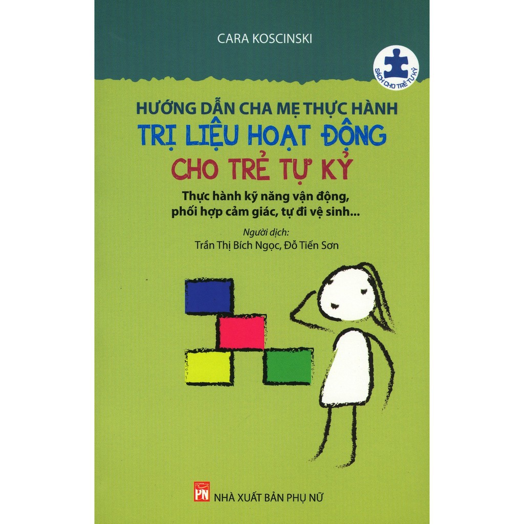 Sách Hướng Dẫn Cha Mẹ Thực Hành Trị Liệu Hoạt Động Cho Trẻ Tự Kỷ - Sách Cho Trẻ Tự Kỷ