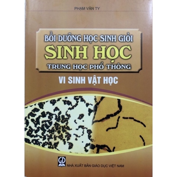 Sách - Bồi Dưỡng Học Sinh Giỏi Sinh Học THPT - Vi Sinh Vật Học