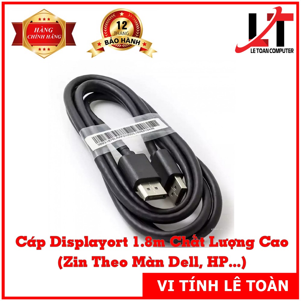 Cáp Displayport 1.8M chất lượng cao (hàng zin bóc màn DELL,HP....)