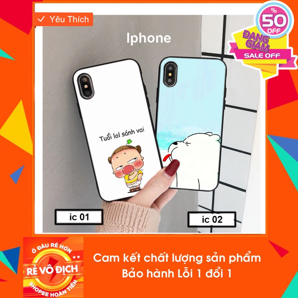 Ốp điện thoại Iphone 5,5s - 6,6s,6Plus - Iphone7,7s,7Plus - Ip8,8Plus - Ip X,Xsmax