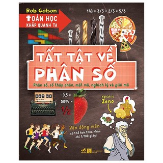 Toán Học Khắp Quanh Ta - Tất Tật Về Phân Số