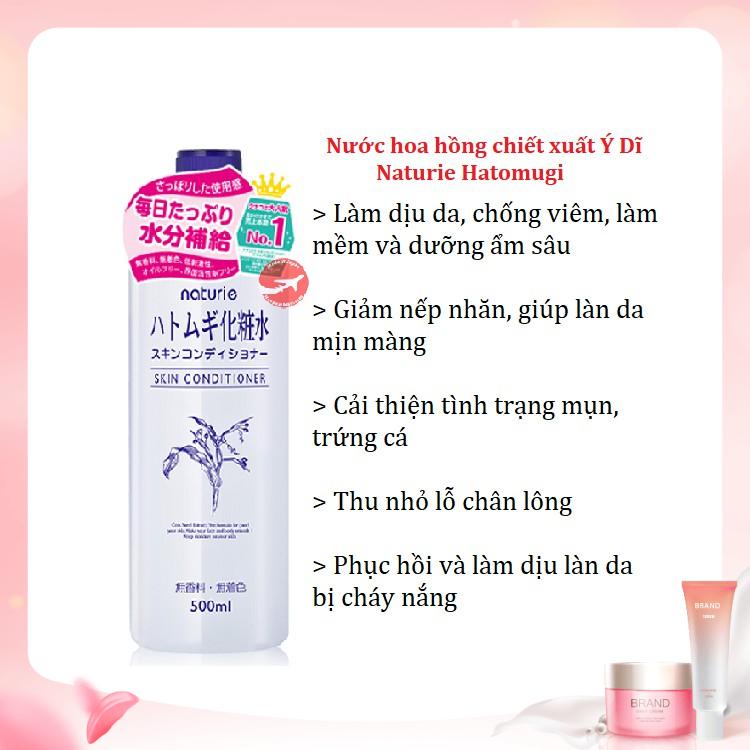 Nước Hoa Hồng ý Dĩ Dưỡng Ẩm Sâu Chống Lão Hóa mờ thâm Naturie Hatomugi Nhật 500ml tặng kèm lọ chiết dung dịch