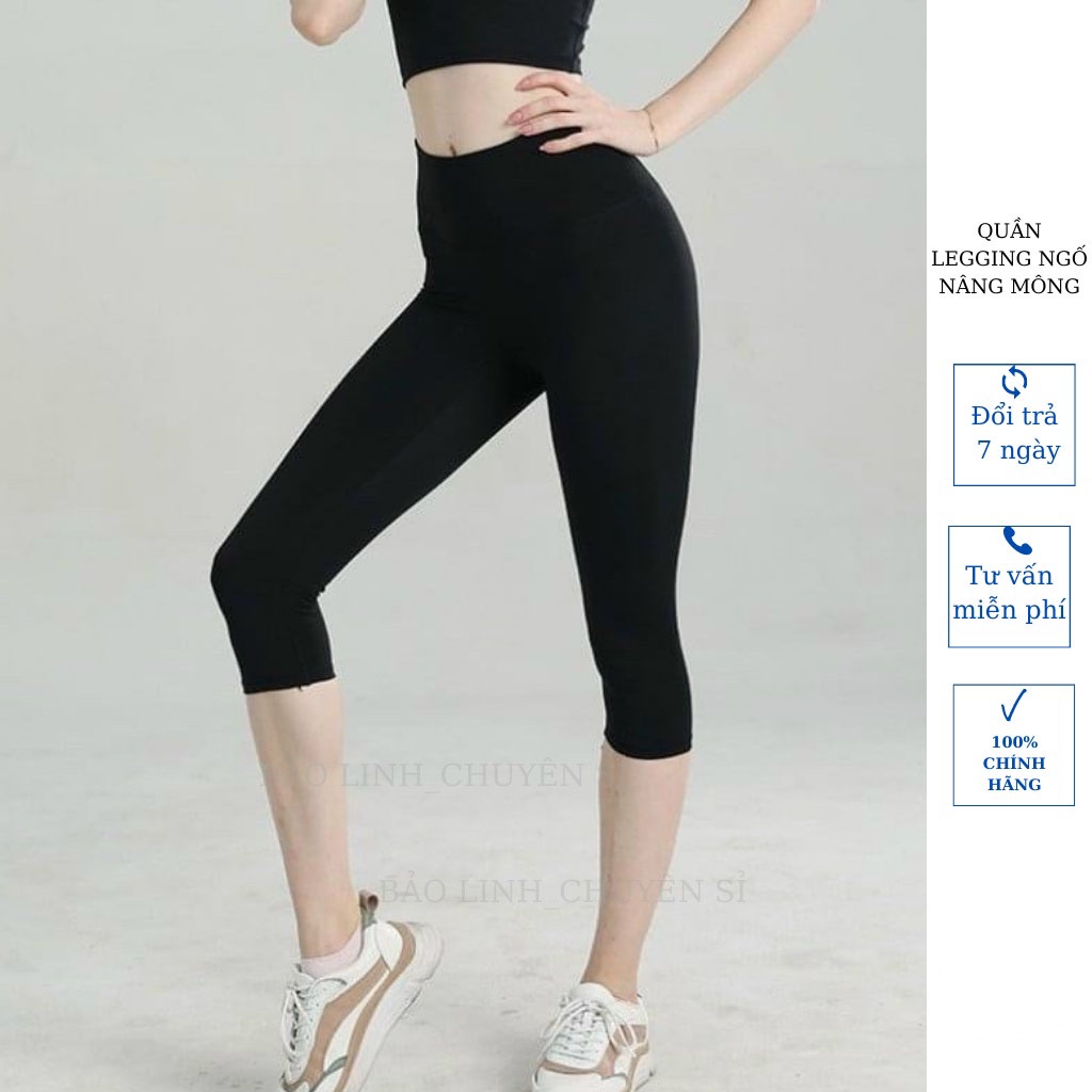 Quần Legging Ngố , Lửng, Short , Dài Nâng Mông Cạp Cao Xuất Hàn Siêu Hot Siêu Co Giãn Loại 1