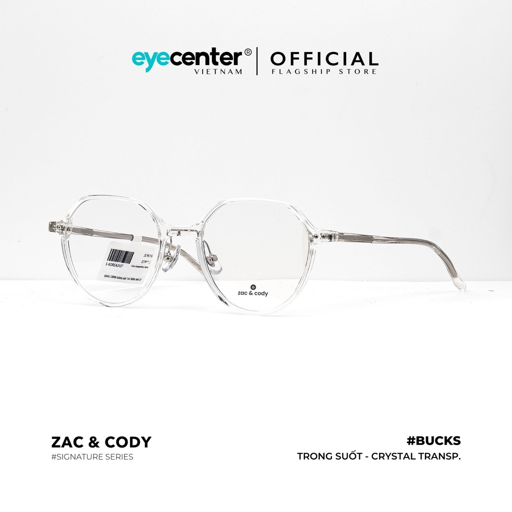 Gọng kính cận nam nữ BUCKS chính hãng ZAC &amp; CODY A49-S lõi thép chống gãy nhập khẩu by Eye Center Vietnam