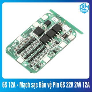 Mạch sạc bảo vệ pin 6s 22v 24v 12a