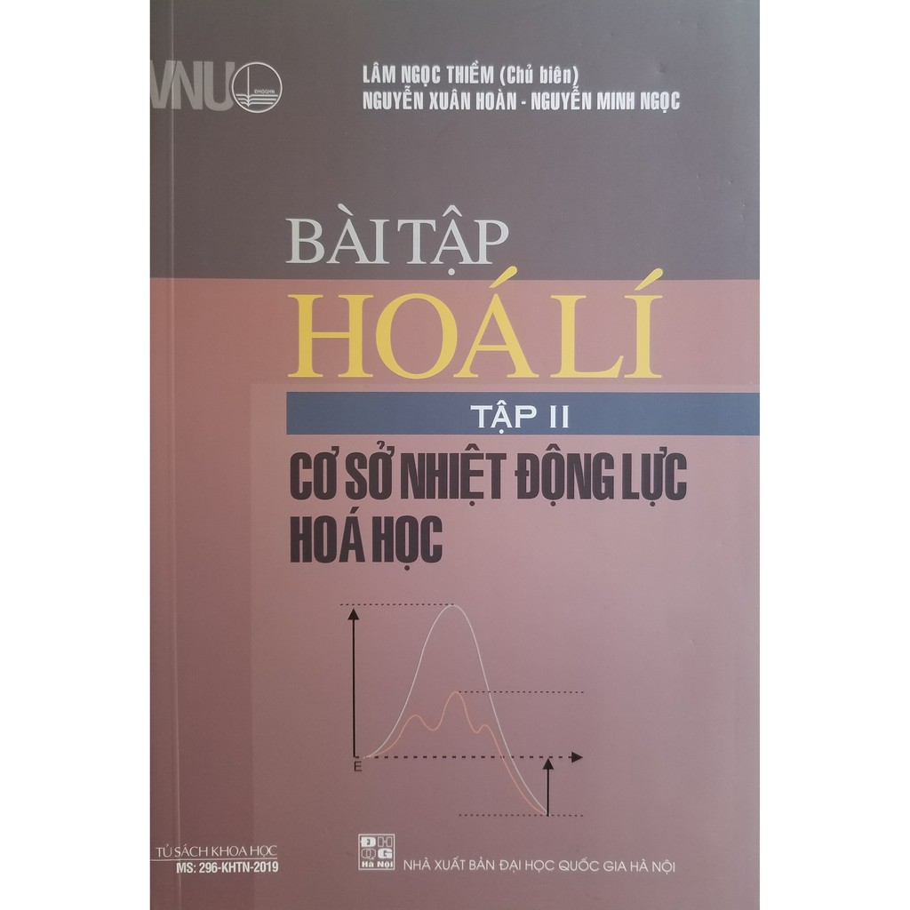 Sách - Bài Tập Hóa Lí Tập 2: Cơ Sở Nhiệt Động Lực Hóa Học