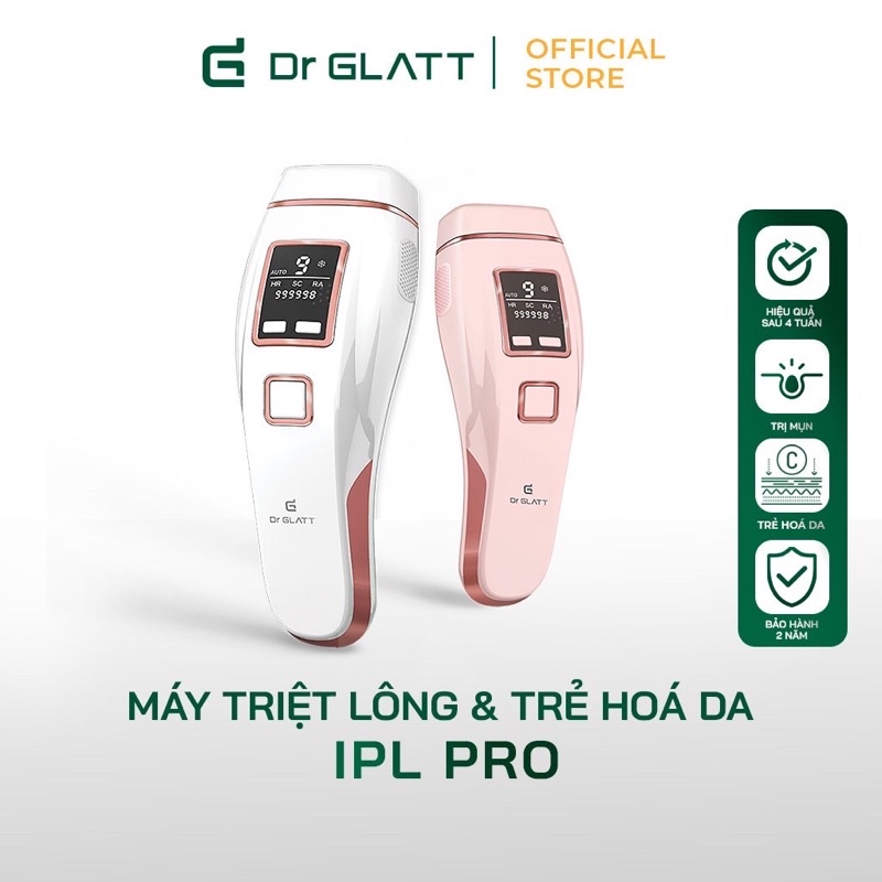 Máy triệt lông DR GLATT IPL PRO, trẻ hoá da, trị mụn, triệt lông an toàn