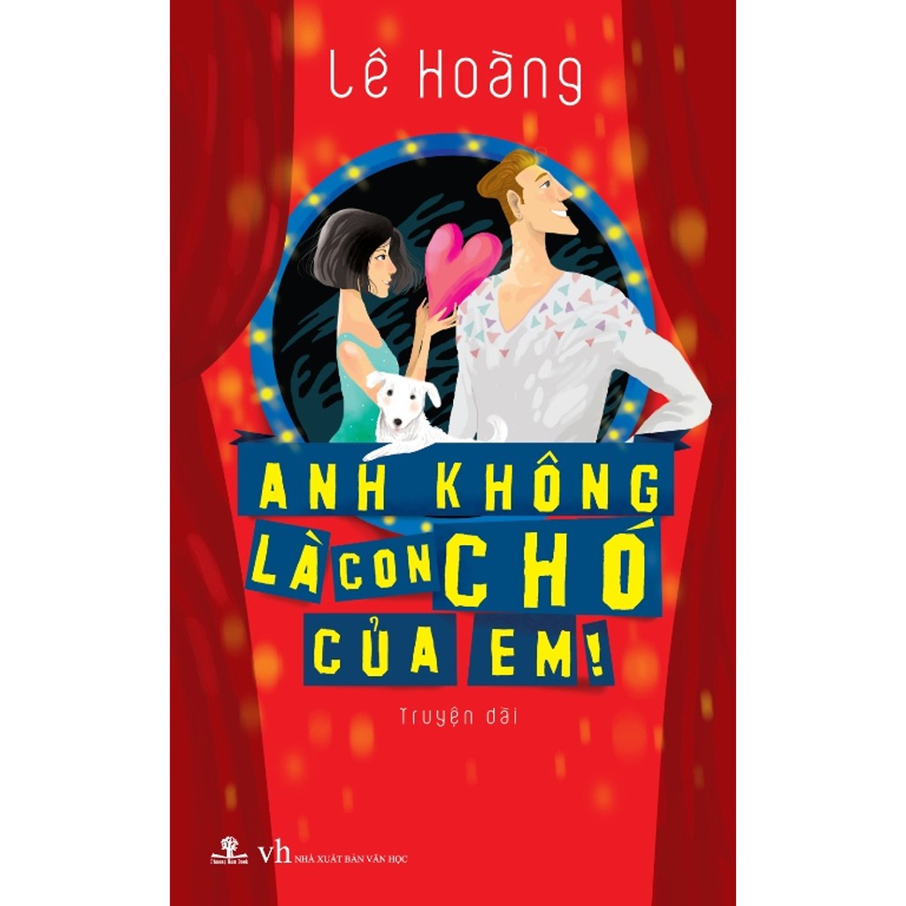 Sách - Anh Không Là Con Chó Của Em