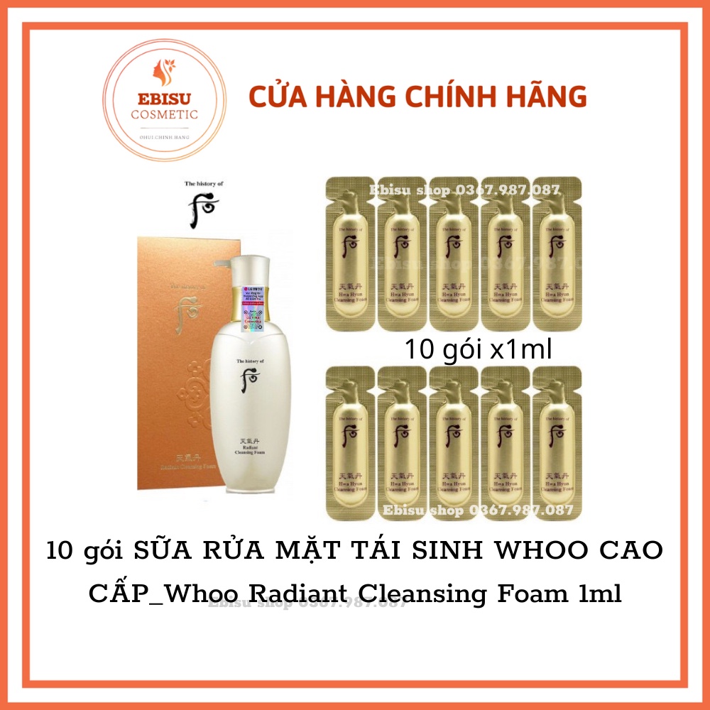 10 gói SỮA RỬA MẶT TÁI SINH WHOO CAO CẤP_Whoo Radiant Cleansing Foam 1ml