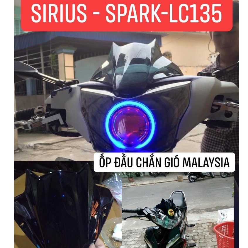 ỐP ĐẦU CHẮN GIÓ SPACK / SIRIUS / LC135 MALAY