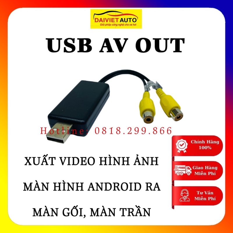 USB VIDEO OUT xuất hình ảnh cho màn hình Android chất lượng cao- Xuất video ra màn hình gối,màn hình trần |Đại Việt Auto