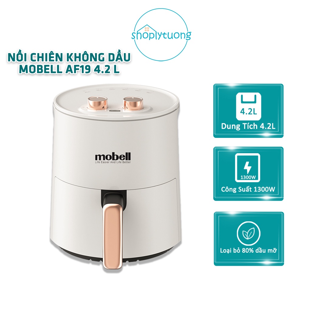 [Mã ELHADEV giảm 4% đơn 300K] Nồi Chiên Không Dầu 4.2L mobell AF-19 Loại Bỏ 80% Dầu Mỡ Nút Cơ Đôi Chỉnh Tay